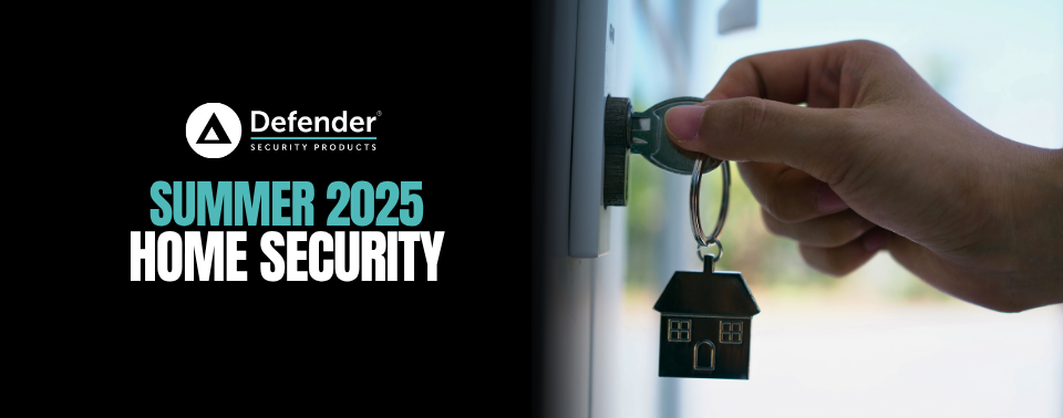 Stay safe this summer with smart Defender home security solutions.